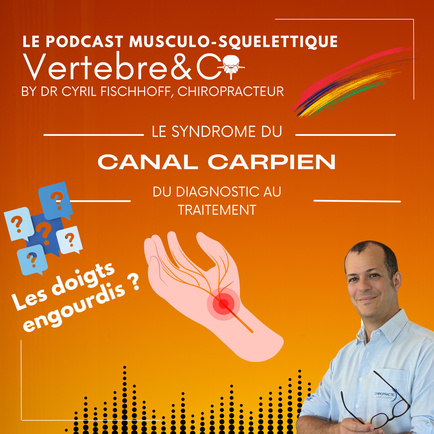 VERTEBRE&CO Le Podcast Musculo-Squelettique