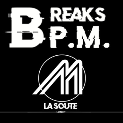 Breaks PM #15 - LA SOUTE - 06 03 2021 cover