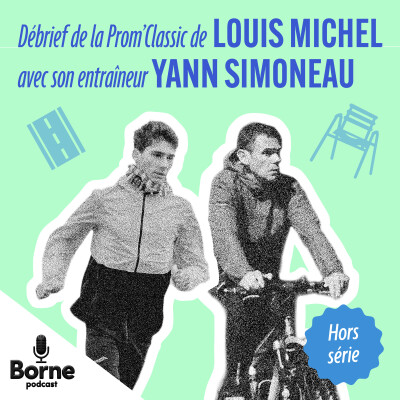 Débrief de la Prom'Classic de Louis Michel avec son entraineur Yann Simoneau cover