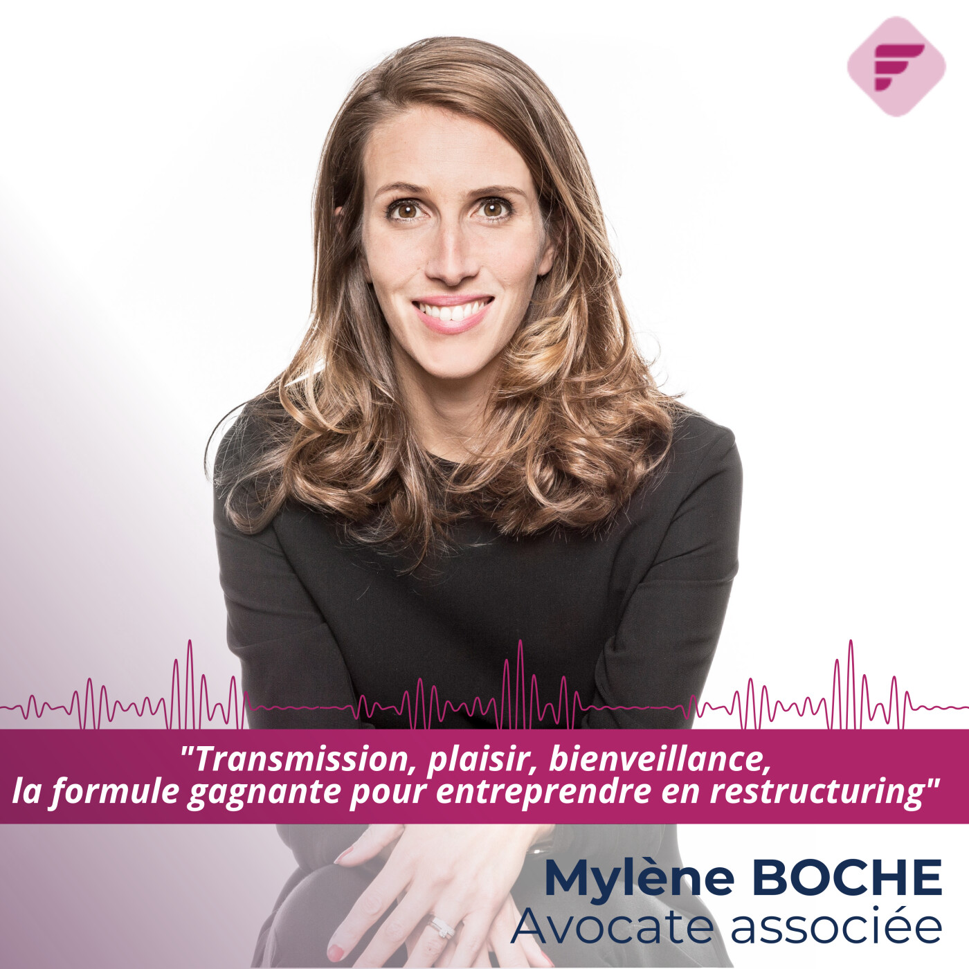 Mylène Boché : Prendre du kiff et monter sa boutique en restructuring