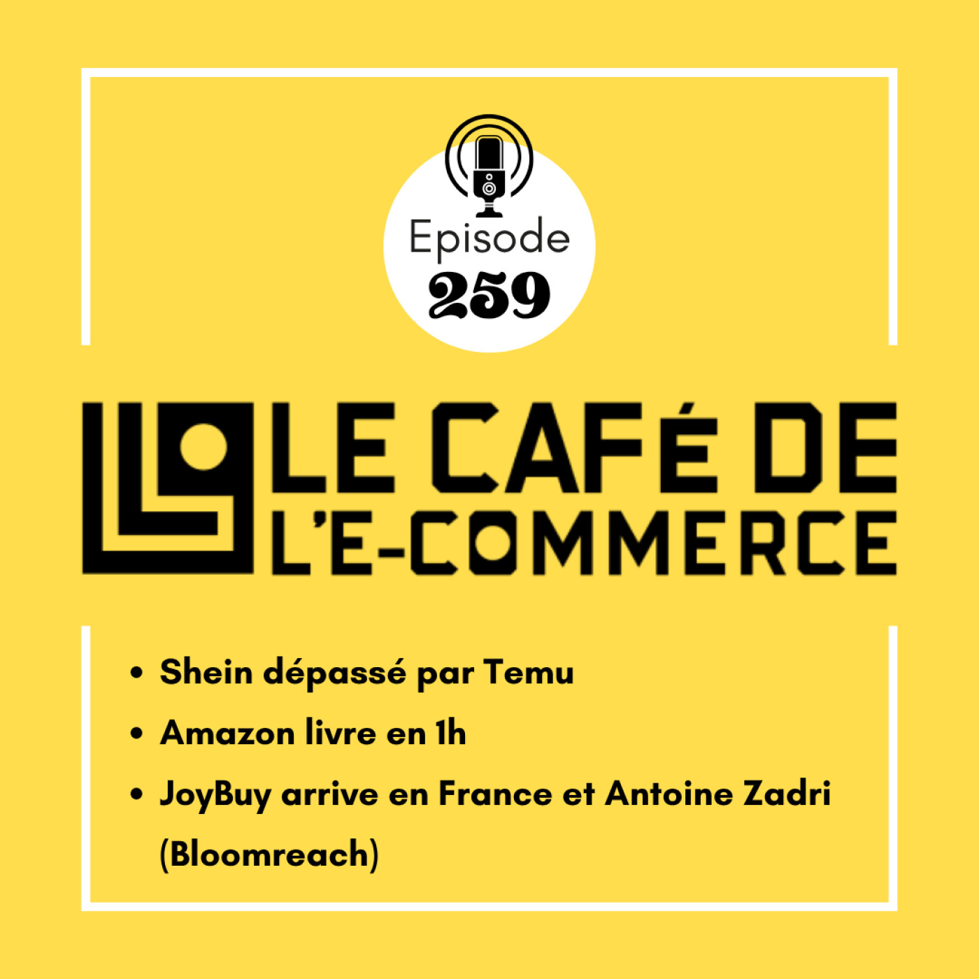 Shein dépassé par Temu, Amazon livre en 1h, JoyBuy arrive en France et Antoine Zadri (Bloomreach)