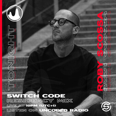 EP200 : Switch Code : Roby Scossa [Tech House] cover