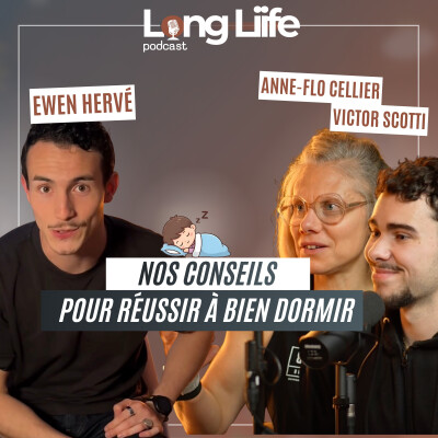 Episode 13 - Un spécialiste du sommeil vous donne tous les secrets pour bien dormir ! avec  ⁨@ewenherve⁩ cover