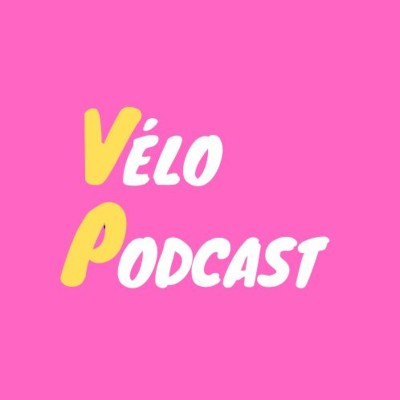 Vélo Podcast n°27 - Spécial Tour d'Italie 2021 cover