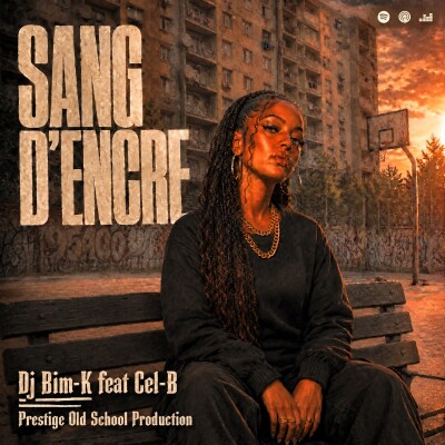 🔥SANG D’ENCRE🔥 Dj Rim-K - Cel-B Prestige Old School Production cover