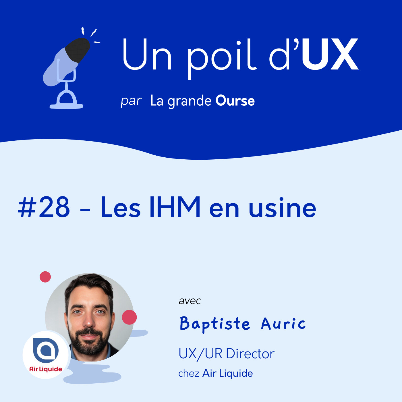 #28 - Les IHM en usine, avec Baptiste Auric (Air Liquide)