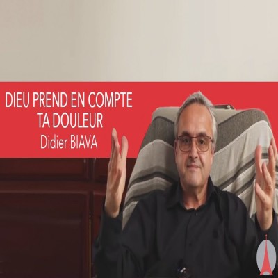 Didier BIAVA: Dieu prend en compte ta douleur. cover