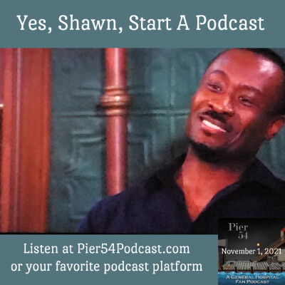 Episode 279: Yes, Shawn, Start a Podcast 11/1/21 **accidentally removed from feed rereleased 11/3/21** cover