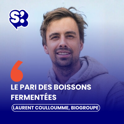 15 ans pour créer un marché : les coulisses de l'essor du kombucha en grande distribution, avec Laurent Coulloumme Labarthe, Biogroupe cover