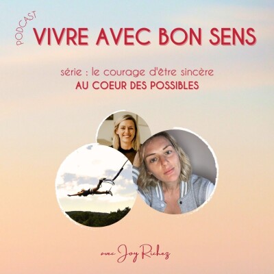 53 - [Série : le courage d’être sincère ] Au coeur des possibles cover