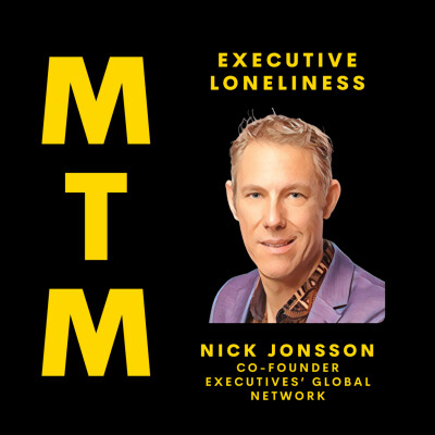 Executive Loneliness with Nick Jonsson cover
