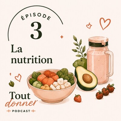 Episode 3 - La nutrition cover