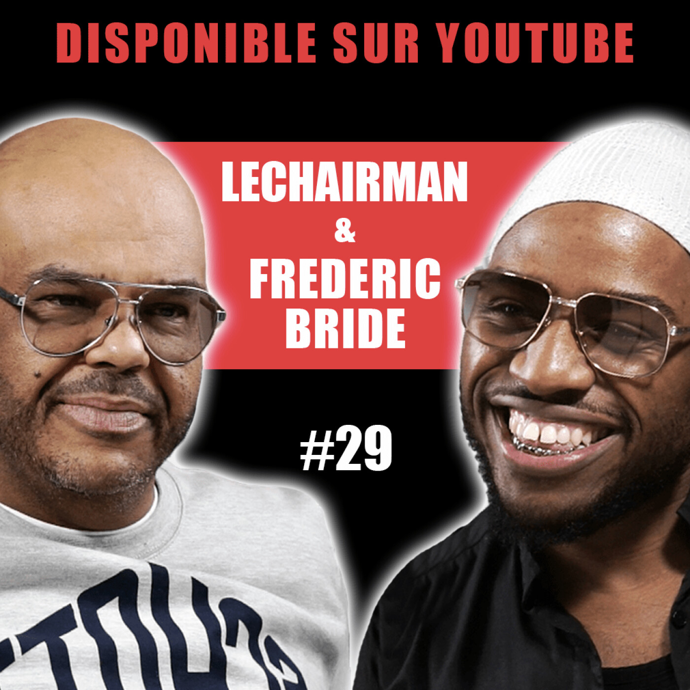 #29 LeChairman & Frédéric Bride parlent Secteur Ä, Social, Kenzy, Affaire Doc Gyneco, Antilles, RAP
