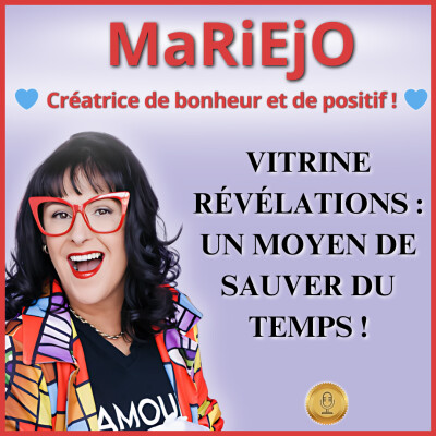 Ép  120 –  VITRINE RÉVÉLATIONS : UN MOYEN DE SAUVER DU TEMPS ! cover