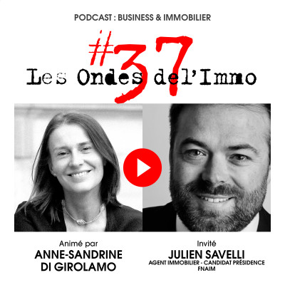 Julien Savelli, candidat au poste de Président de la FNAIM cover