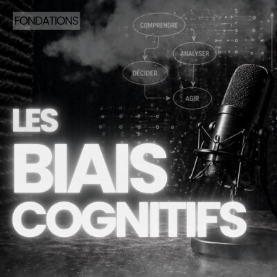 Fondations #2 - Le musée des erreurs : perception, illusions et biais cognitifs cover