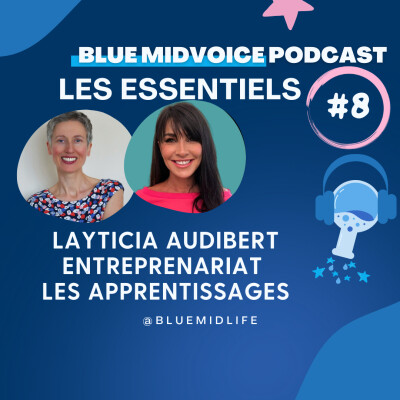 BLUE MIDVOICE ESSENTIEL 8 : LAYTICIA AUDIBERT : ENTREPRENARIAT : LES APPRENTISSAGES cover