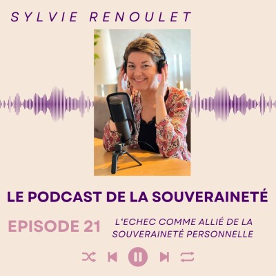 Episode#21: L'échec comme allié de la souveraineté personnelle cover