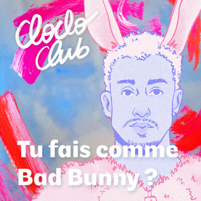 Tu fais comme Bad Bunny ? REDIFF cover