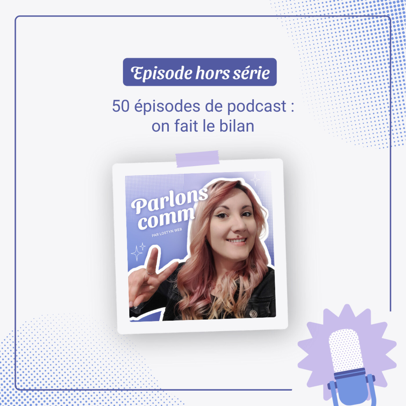 Bilan : 50 épisodes de podcast plus tard