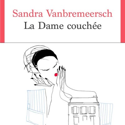 Sandra Vanbremeersch - La dame couchée cover