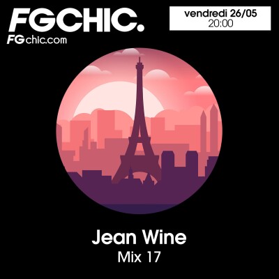 FG CHIC MIX 17 BY JEAN WINE cover