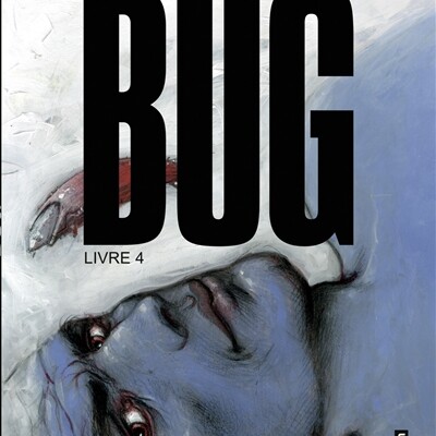 Enki Bilal - Bug, Vol. 4 cover