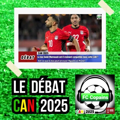 Débat CAN 2025- Le duo Salah-Marmoush🇪🇬 est-il compatible dans cette CAN 2025❓🤔 cover
