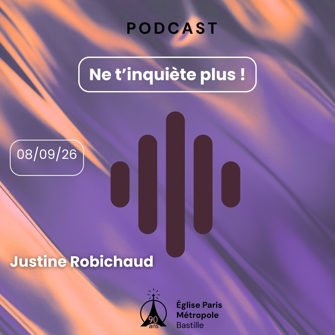Ne t’inquiète plus | Justine Robichaud