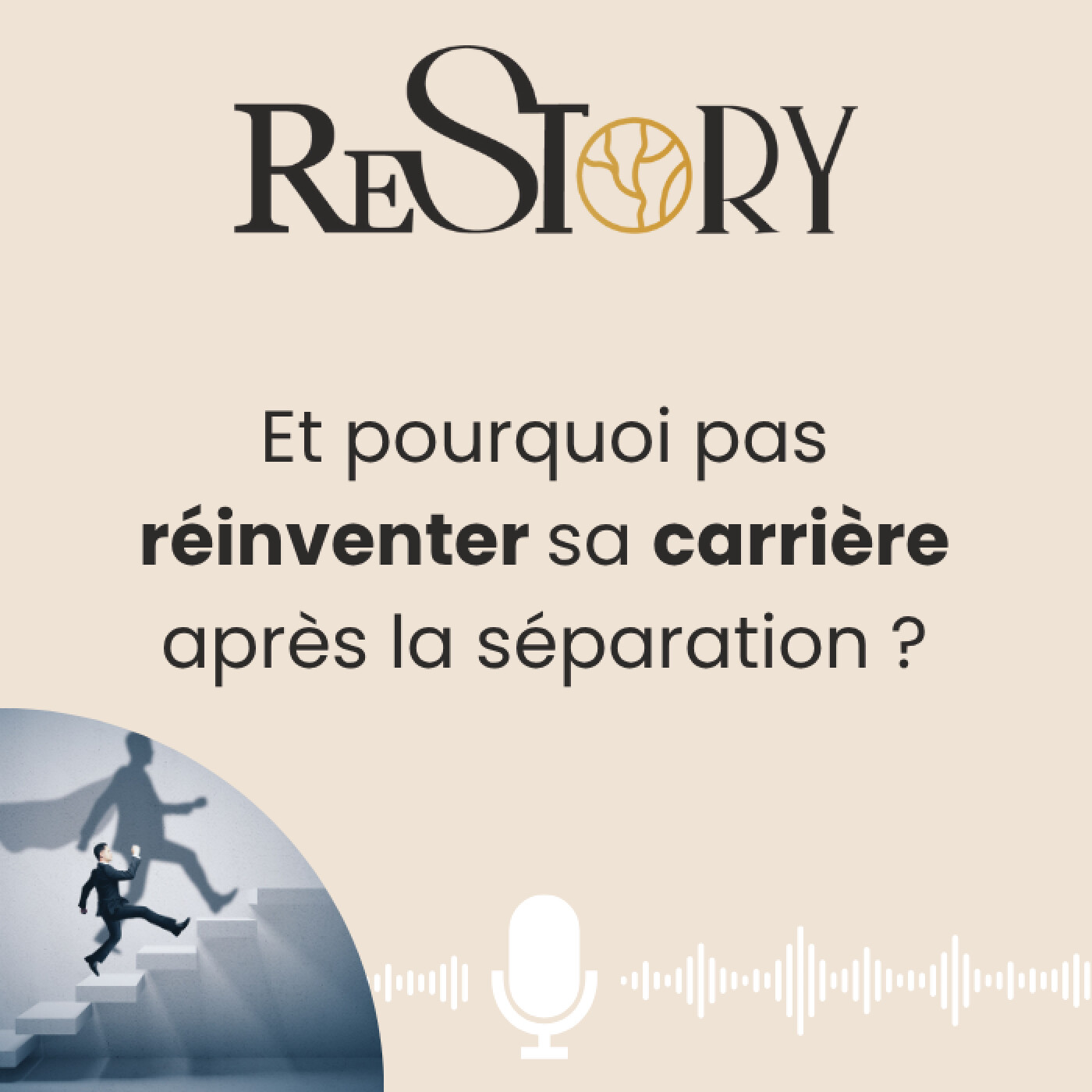 Et pourquoi pas réinventer sa carrière après la séparation ?