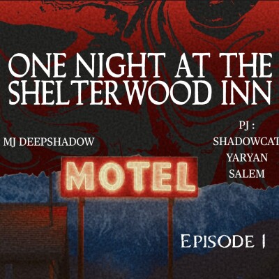 Horreur Liminale - One night at the Shelterwood Inn - Episode 1 cover