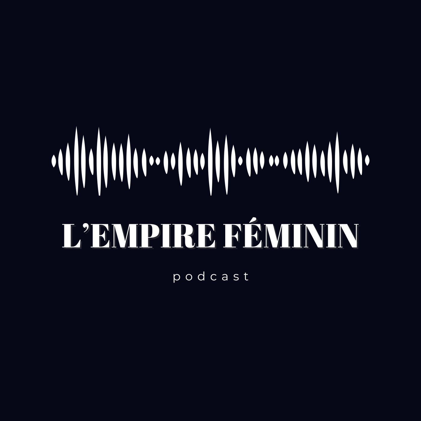 L'Empire Féminin podcast artwork