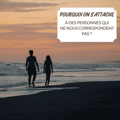 Pourquoi je m'atache toujours à des personnes qui me correspondent pas ? cover
