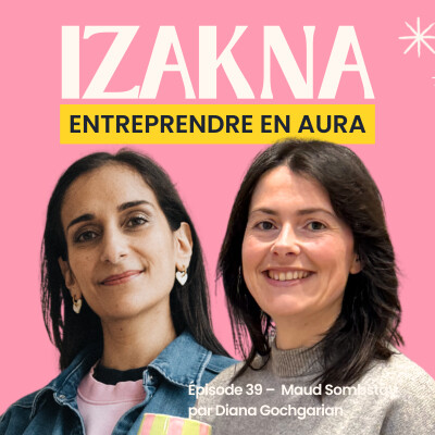 🎙️ 39 - Maud Sombstay (Manitas) : prioriser son bonheur et avancer main dans la main cover