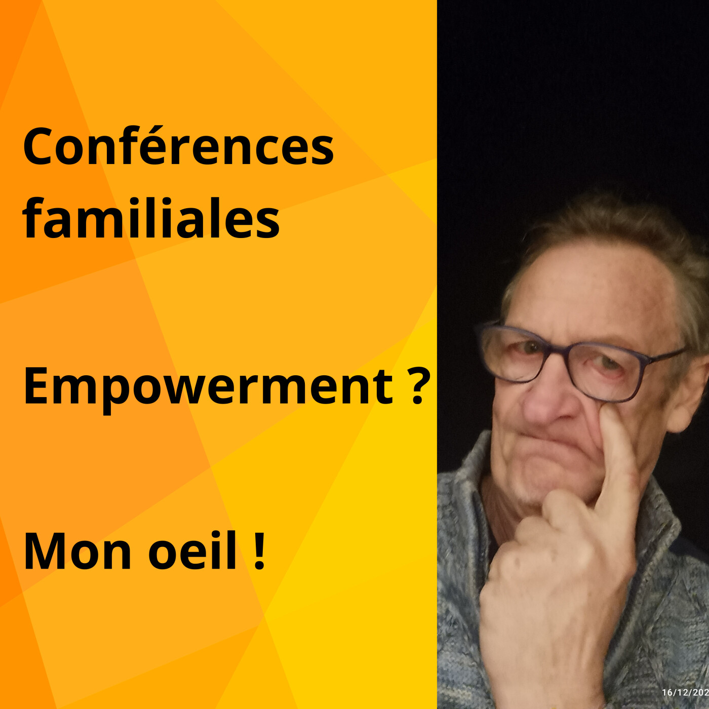 Conférences familiales, empowerment ? Mon oeil !