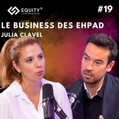 LE BUSINESS DES EHPAD avec Julia Clavel cover