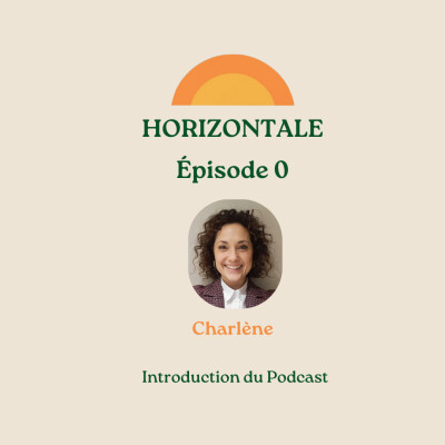 Episode 0 - Charlène - Présentation du Podcast cover
