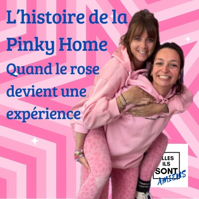 L’histoire de la Pinky Home ! Quand le rose devient une expérience cover