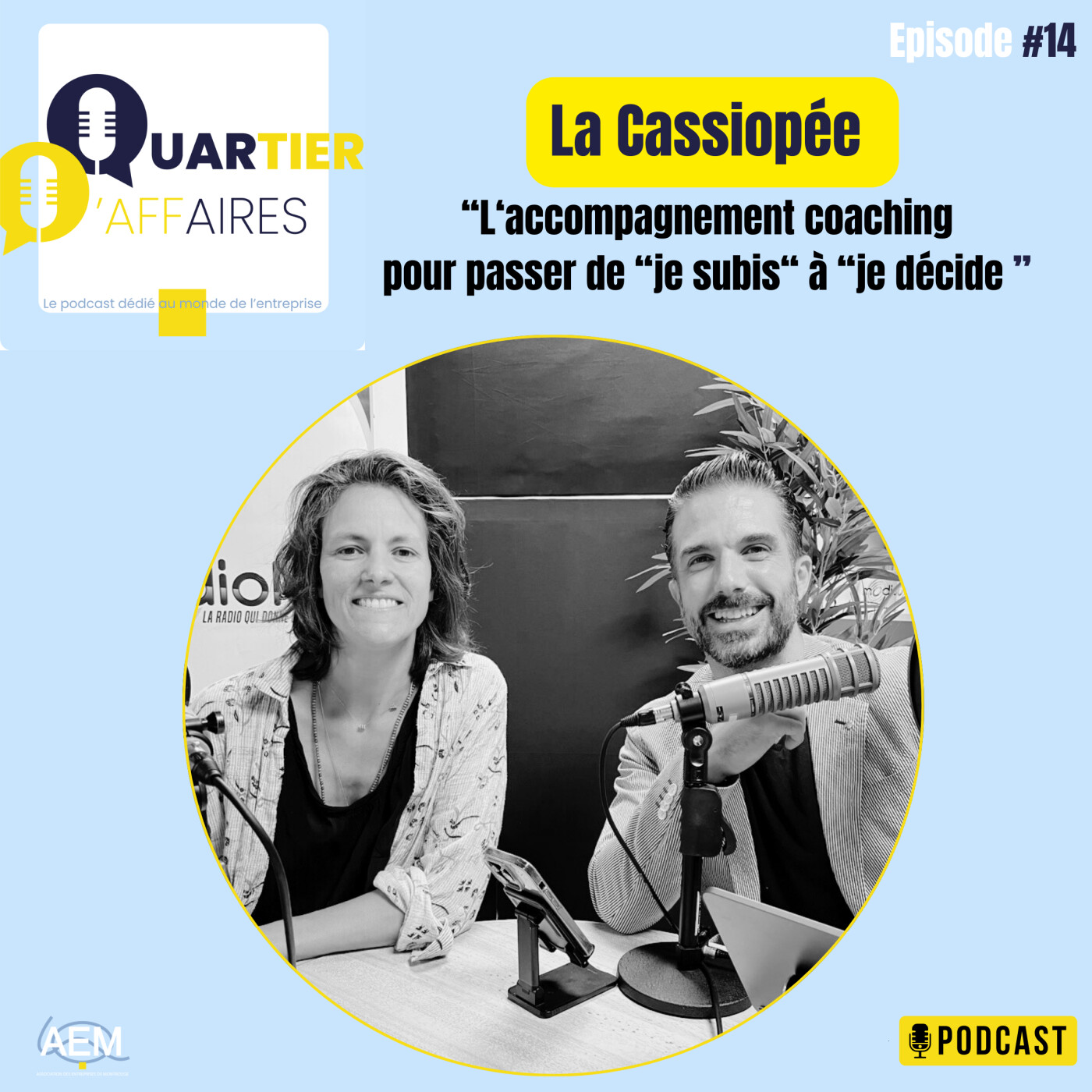 #14 - La Cassopiée - l'accompagnement coaching pour passer de "je subis" à "je décide"