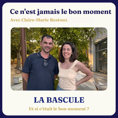"Ce n'est jamais le bon moment" avec Claire-Marie Restoux cover