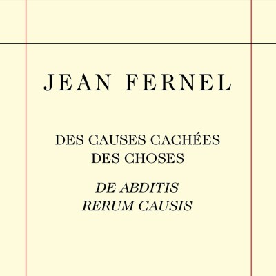 Jean Fernel - Des Causes cachées des choses cover