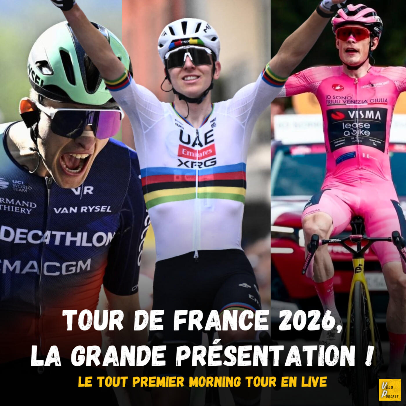 Vélo Podcast n°141 : Tour de France 2026, la grande présentation dans Le Morning Tour ! episode artwork
