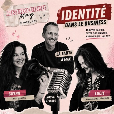 Épisode 1 – L'identité dans le business : trouver sa voix et assumer qui l'on est cover