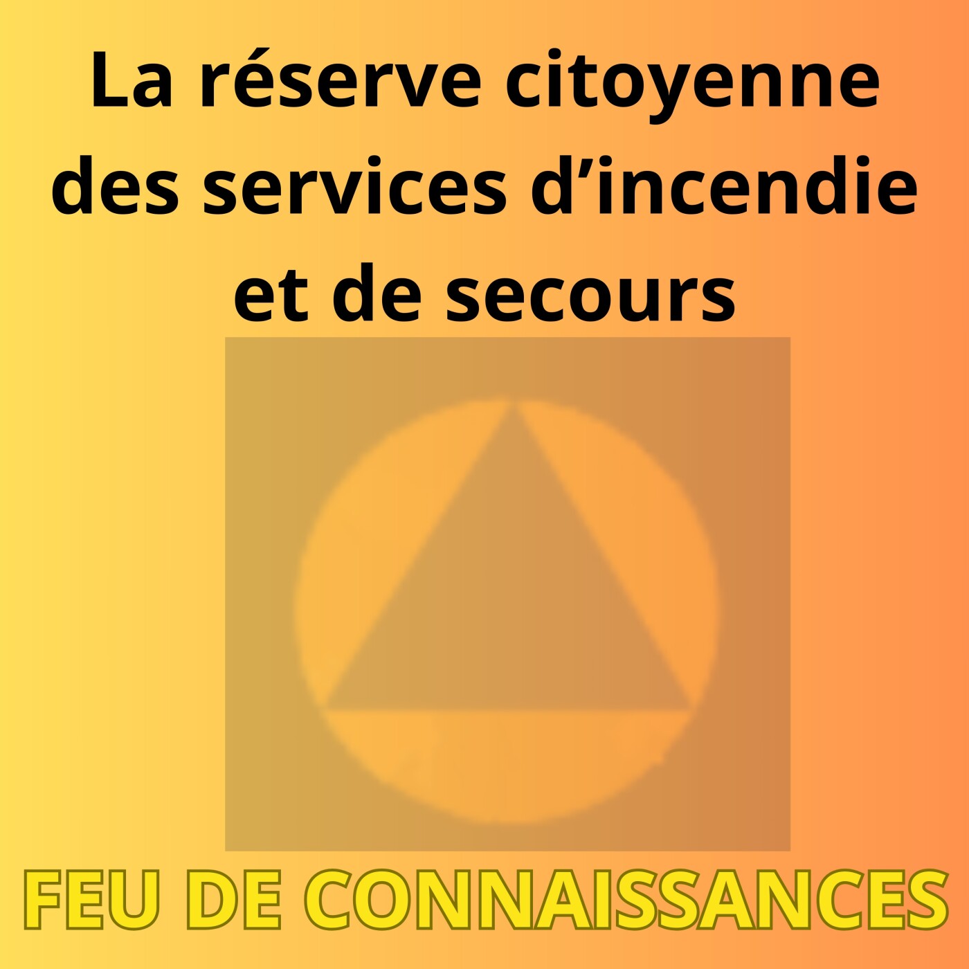 La réserve citoyenne des services d'incendie et de secours