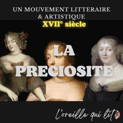 Mouvement littéraire & artistique : La Préciosité (XVII°) cover