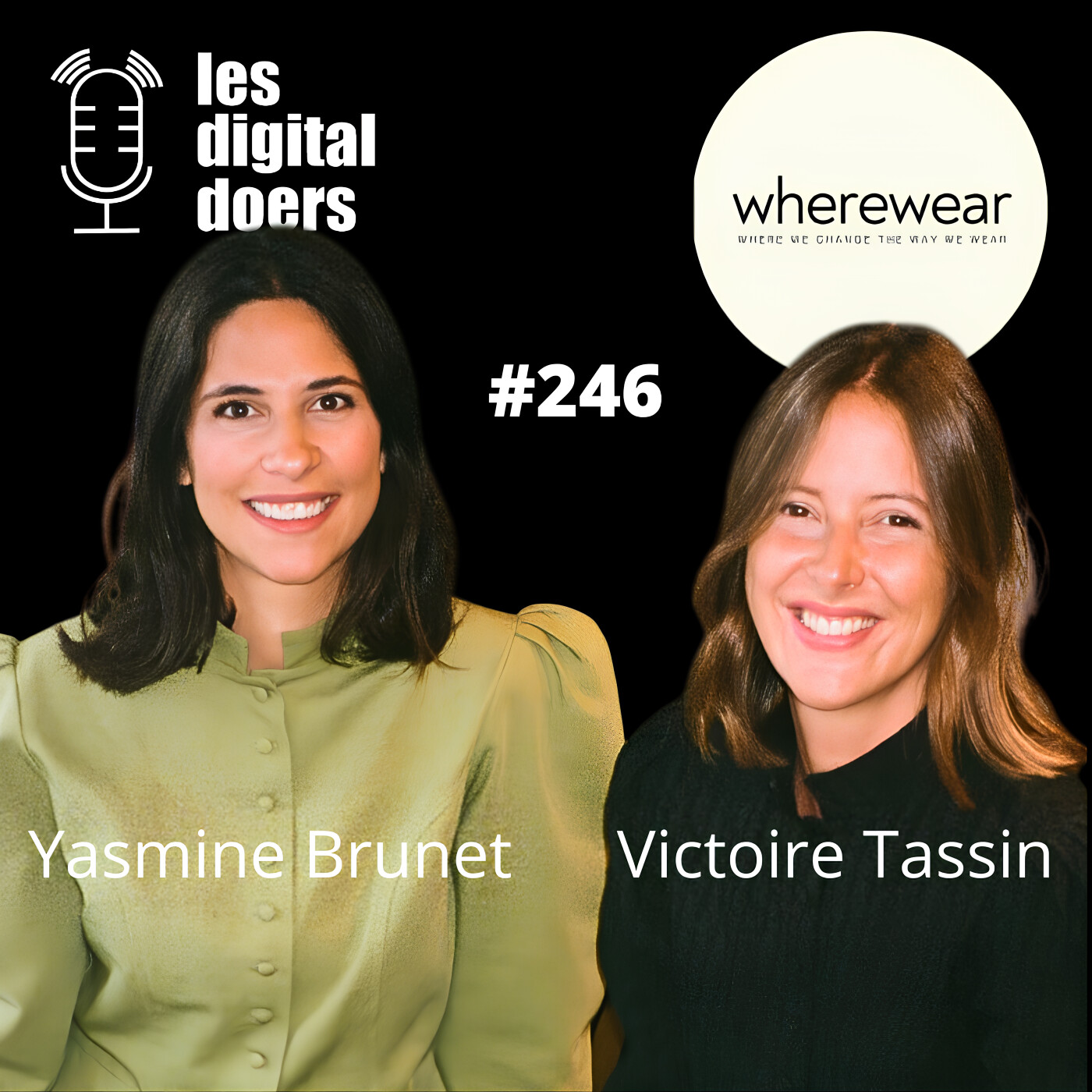 #246 WHEREWEAR - Yasmine Brunet & Victoire Tassin - Co-fondatrices