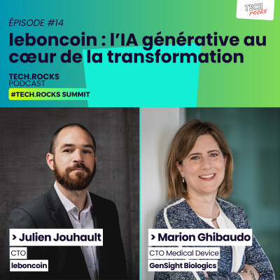 leboncoin : l’IA générative au cœur de la transformation - Julien JOUHAULT (LEBONCOIN) & Marion GHIBAUDO (GENSIGHT BIOLOGICS) - #S07EP14 cover