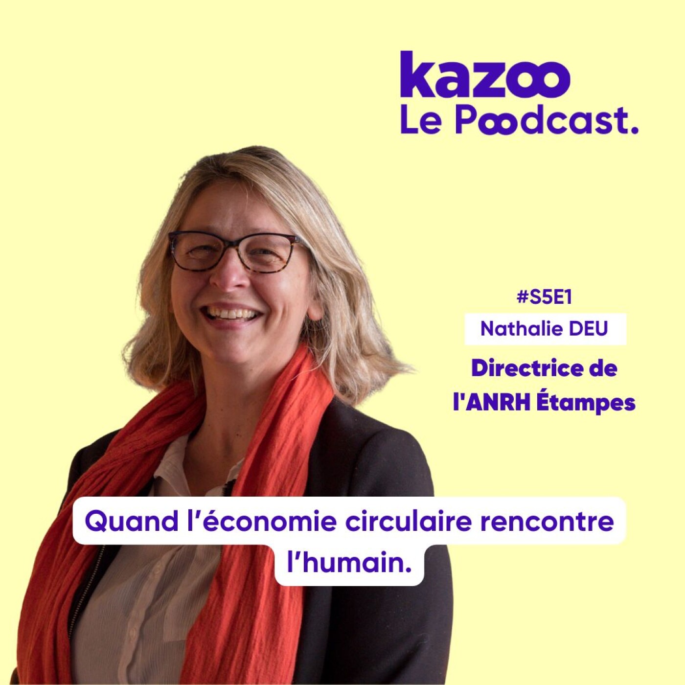 #S5E1 - Nathalie DEU - Directrice de l'ANRH Étampes : Quand l’économie circulaire rencontre l’humain.