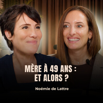 Noémie de Lattre : 49 ans avoir un enfant , réinventer l'amour et oser vivre librement cover