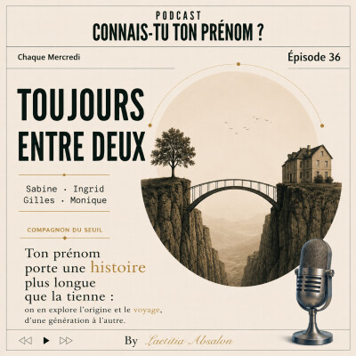 TOUJOURS ENTRE DEUX - Symbolique des prénoms, histoire familiale et chemin intérieur cover